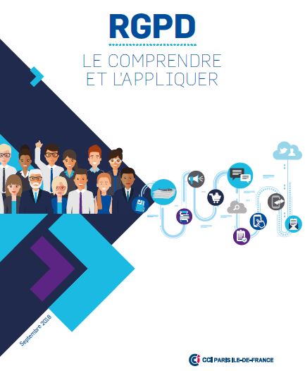 RGPD - Guide pratique pour les entreprises ©CCI Paris IDFRGPD - Guide pratique pour les entreprises ©CCI Paris IDF